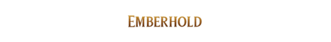 EmberHold - SemiCustom - Perks - ::Summer