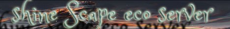 Shinescape
